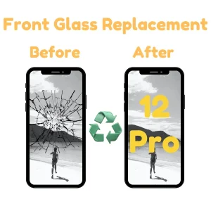 iPhone 12 Pro Front Glass Replacement Repair Sevice