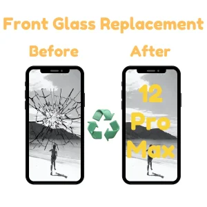 iPhone 12 pro max Front Glass Replacement Repair Sevice