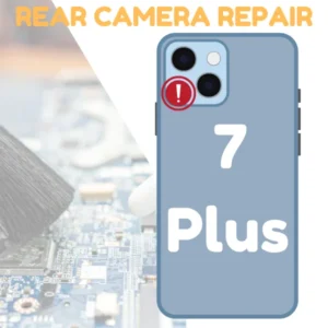 Rear Camera Fix On iPhone 7 Plus
