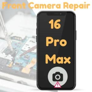Front Camera Fix On iPhone 16 Pro Max